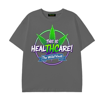 This is Healthcare! Unisex Tee