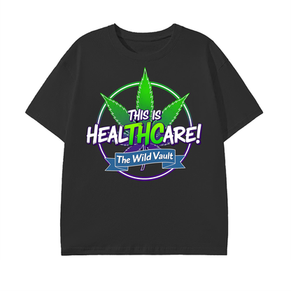 This is Healthcare! Unisex Tee