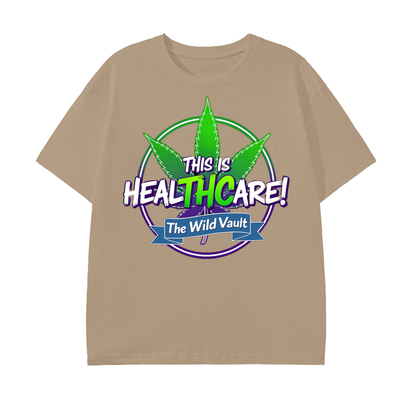 This is Healthcare! Unisex Tee