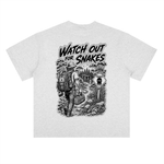 Watch Out For Snakes